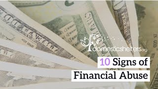 10 Signs of Financial Abuse You May Be Missing