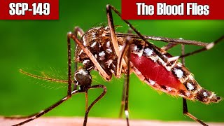 SCP-149 The Blood Flies - The Mosquitoes That Lay Eggs... Inside You!