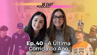 Ep. 40 - A Última Corrida do Ano: Decisão dos Construtores, Esteban Ocon Fora | Be Fast Podcast