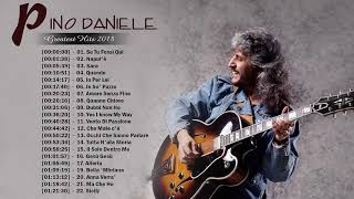 Le più belle canzoni di Pino Daniele -  Pino Daniele Greatest Hits 2021