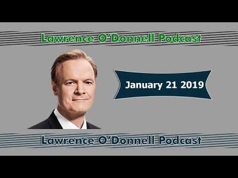 The Last Word With Lawrence O'Donnell January 21 2019 Podcast - YouTube