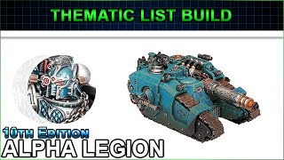 We are ALPHARIUS  - Alpha Legion Thematic List Build - 10th Edition Warhammer 40