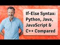 If-Else Syntax: Python, Java, JavaScript & C++ Compared
