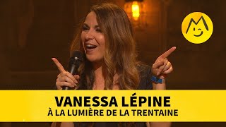 Vanessa Lépine – À la lumière de la trentaine