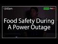 Food Safety During A Power Outage