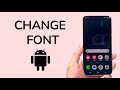 How To Change Font On Android Phone