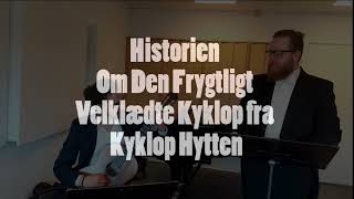 Historien Om Den Frygtlig Velklædte Kyklop fra Kyklop Hytten (Demo)