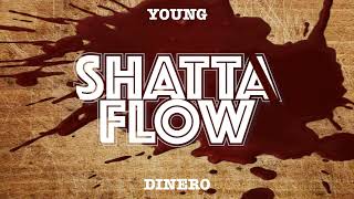 Young Dinero - SHATTA FLOW (Official Audio)