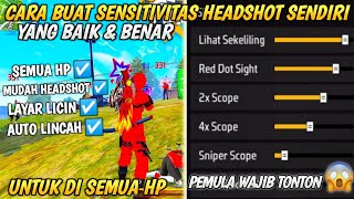 AUTO HEADSHOT‼️CARA MEMBUAT/CARA SETTING SENSITIVITAS AUTO HEADSHOT SENDIRI DI SEMUA HP - FREE FIRE