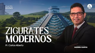 Zigurates Modernos | Pr. Carlos Alberto | Adventistas Siqueira Campos | 01.02.2025