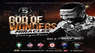 5 DAYS OF GOD OF WONDERS - MIRACLES EVERYWHERE - DAY 4 || NSPPD || 30TH MAY 2024