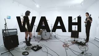 WAAH - Again, Again (live)