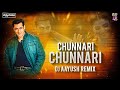 Chunnari Chunnari - DJ Aayush Remix | Salman Khan