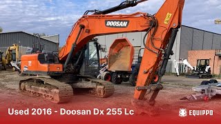 Used 2016 - Doosan Dx 255 Lc | Used Tracked Excavator | equippo.com |