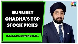 Complete Circle Consultants' Gurmeet Chadha's Top Stock Picks Of The Day | Bazaar Morning Call