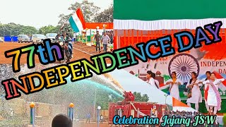 77th INDEPENDENCE DAY celebration Jajang JSW #rupapintukhusiexpress #sasmitamishra #odiavlog