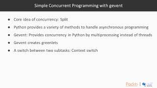 Getting Productive with Modern Python : Simple Concurrent Programming with gevent | packtpub.com