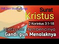 Kamu adalah surat Kristus - Khotbah 2 Korintus 3:1-18 |don walandungo