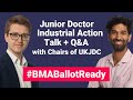 BMA Junior Doctor's Strike Action Background + Q&A with Chairs of UKJDC