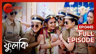 বিবাহোত্তর উৎসব | Phulki | Full Ep. 445 | ZEE Bangla