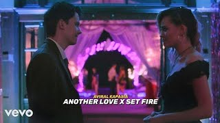 Another Love x Set Fire (Remix) [Official Video] | Aviral Kapasia