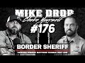 Arizona Border Sheriff Matthew Thomas Part One