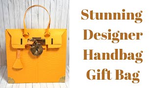 Beautiful Designer Handbag Gift Bag With Out The High Price Tag!