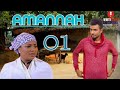 amannah part 1 labarin ban tausayi gami da nadama