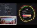 ASMR Programming - Animated Login Page - No Talking