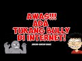 CYBERBULLYING DI SEKITAR KITA - SI JUKI X KEMENDIKBUDRISTEK