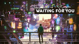 Trouvaille, Kaiz3n - Waiting For You