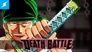 Roronoa Zoro SLASHES into DEATH BATTLE!