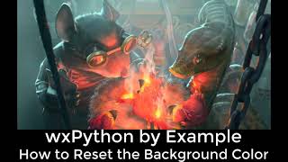 wxPython by Example - Resetting the Background Color