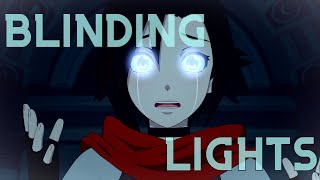 RWBY- Blinding Lights [AMV]