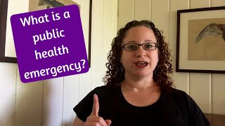 What Is a Public Health Emergency?