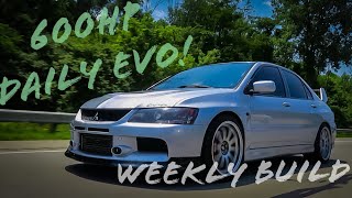 600HP Daily Driven EVO 9 - Weekly Builds