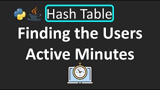 LeetCode - 1817. Finding the Users Active Minutes | Hash Table | Python | Java