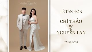 TÂN HÔN CHÍ THẢO và NGUYỄN LAN