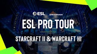 ESL Pro Tour | StarCraft II \u0026 Warcraft III