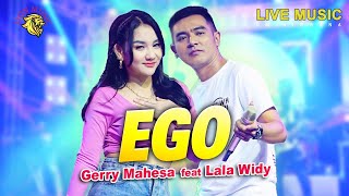 EGO - Gerry Mahesa feat Lala Widy | OM NIRWANA (Official Music Video LION MUSIC)