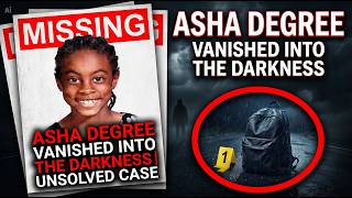 Asha Degree Vanished Into The Darkness Unsolved Case