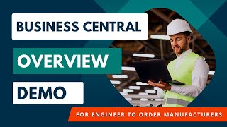 Microsoft Dynamics 365 Business Central Overview Demo for ETO Manufacturers | Sikich