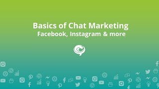 The Basics of Chat Marketing with Facebook Messenger and Instagram