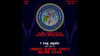 U.S. STRATCOM REAL EMERGENCY ACTION MESSAGE! - NXCLEAR USAF WAR CODES HFGCS INTERCEPTED