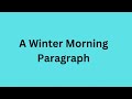 A winter Morning | laughing central by SI | For JSC, SSC, HSC| Paragraph | #paragraph #school #for