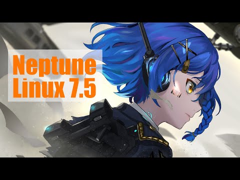 Neptune Linux 7.5 (installation and quick overview)
