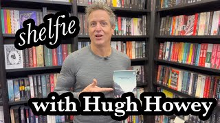 Shelfie with Hugh Howey