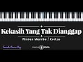 Kekasih Yang Tak Dianggap - Pinkan Mambo / Kertas (KARAOKE PIANO - FEMALE LOWER KEY)