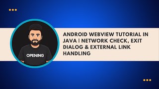 Android WebView Tutorial in Java | Network Check, Exit Dialog & External Link Handling