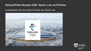 Beijing Winter Olympics 2022: Sports, Law, and Policies